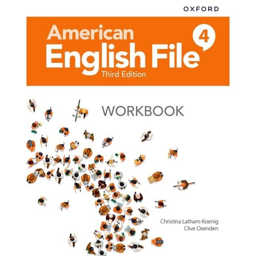 American English File Level 4 Workbook -- Oxford University Press